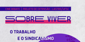 SC – SINJUSC, SIMPE-SC, UFSC E FENAJUD CONVIDAM PARA REFLETIR O TRABALHO E O SINDICALISMO POR MEIO DO CINEMA