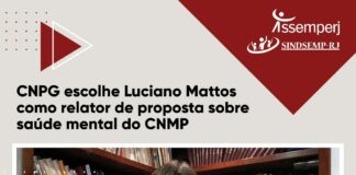 RJ – CNPG escolhe Luciano Mattos como relator de proposta sobre saúde mental do CNMP, que receberá as entidades nacionais para diálogo