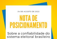 Nota de Posicionamento: Sobre a confiabilidade do sistema eleitoral brasileiro